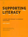 Supporting Literacy: A Guide for Primary Classroom Assistants by Kate Grant