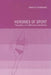Heroines of Sport: The Politics of Difference and Identity by Jennifer Hargreaves
