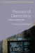 Theories of Democracy: A Critical Introduction by Frank Cunningham