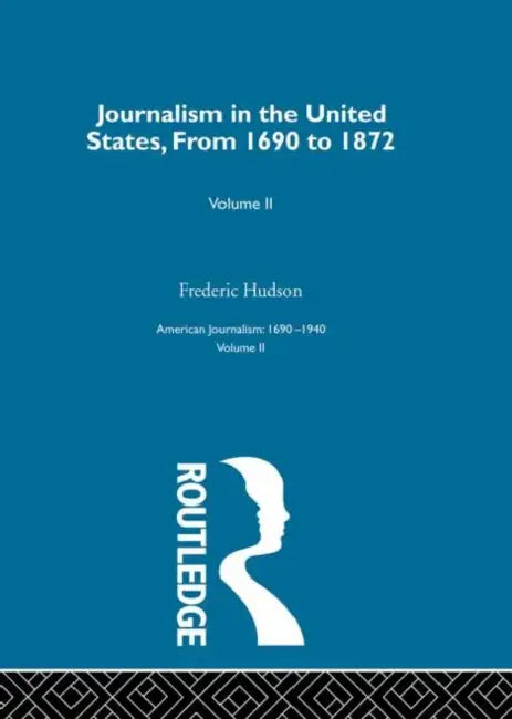 Journalism United States Pt2 by Hudson Frederic