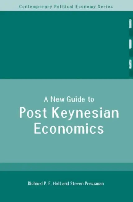 A New Guide to Post-Keynesian Economics by Pressman Steven