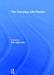 The Everyday Life Reader by Highmore Ben