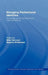 Managing Professional Identities: Knowledge, Performativities and the 'New' Professional by Mike Dent, Stephen Whitehead