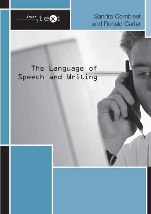 The Language Of Speech And Writing (intertext)  by Sandra Cornbleet