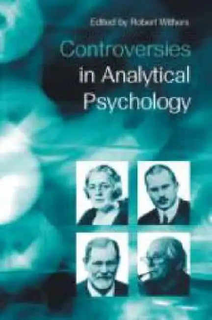 Controversies in Analytical Psychology by Robert Withers