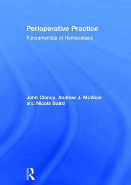 Perioperative Practice: Fundamentals of Homeostasis by Baird Nicola