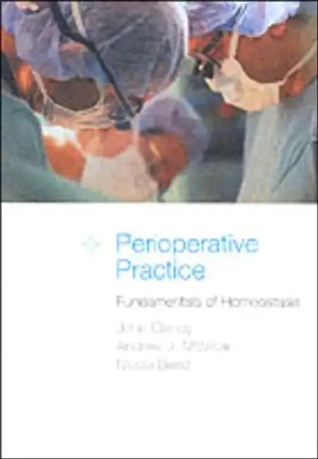 Perioperative Practice: Fundamentals of Homeostasis by Nicola Baird