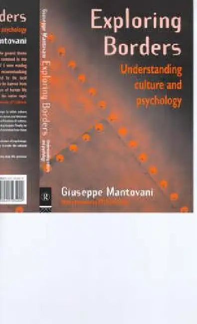 Exploring Borders: Understanding Culture and Psychology by Giuseppe Mantovani