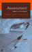 Assessment: What's in It for Schools? by Patricia Broadfoot, Paul Weeden, Jan Winter