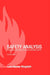 Safety Analysis: Principles and Practice in Occupational Safety by Lars Harms-Ringdahl
