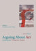 Arguing About Art: Contemporary Philosophical Debates