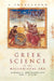 Greek Science of the Hellenistic Era: A Sourcebook by Georgia L. Irby-Massie