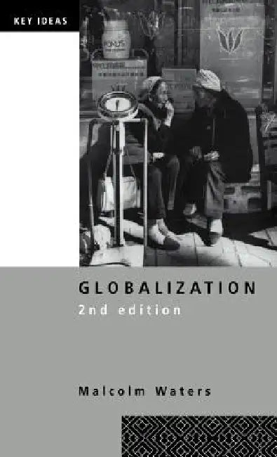 Globalization by Malcolm Waters