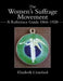 The Women's Suffrage Movement: A Reference Guide 1866-1928 by Elizabeth Crawford