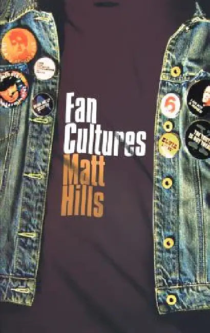 Fan Cultures by Matthew Hills