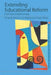 Extending Educational Reform: From One School to Many by Amanda Datnow, Lea Hubbard, Hugh Mehan
