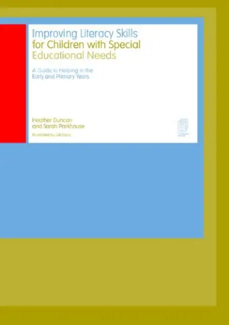 Improving Literacy Skills for Children with Special Educational Needs by Duncan Heather