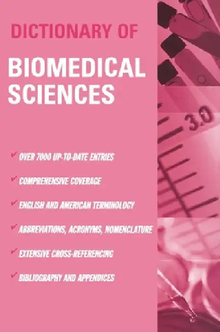 Dictionary of Biomedical Science by Peter J. Gosling