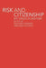 Risk and Citizenship: Key Issues in Welfare by Rosalind Edwards