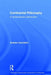Continental Philosophy: A Contemporary Introduction by Andrew Cutrofello