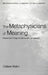 Metaphysicians of Meaning: Frege and Russell on Sense and Denotation by Gideon Makin