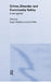 Crime, Disorder and Community Safety by Roger Matthews