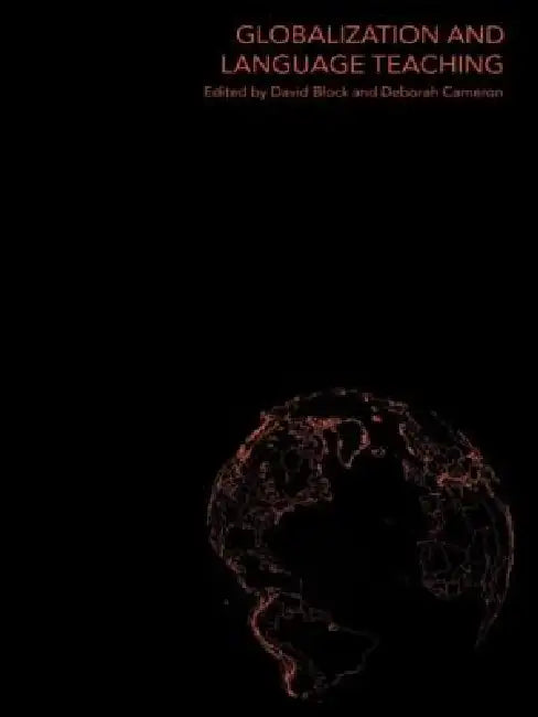 Globalization and Language Teaching by David Block