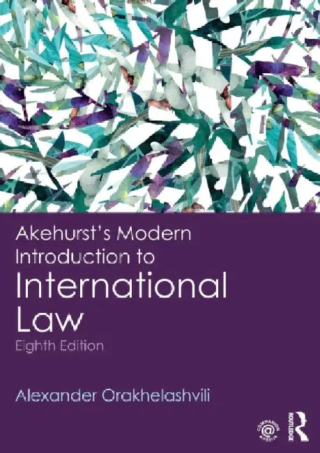Akehurst'S Modern Introduction To International Law 
