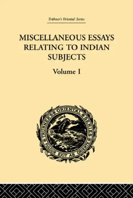 Miscellaneous Essays Relating to Indian Subjects by Brian Houghton Hodgson