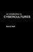 An Introduction to Cybercultures by David Bell