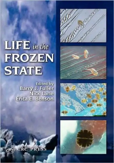Life in the Frozen State by Barry J. Fuller