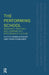 The Performing School: Managing Teaching and Learning in a Performance Culture by Dennis Gleeson, Chris Husbands
