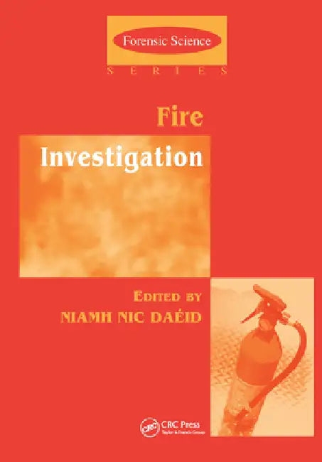 Fire Investigation by Niamh Nic Daeid