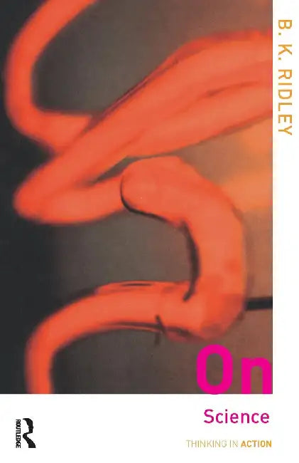 On Science by Brian Ridley