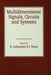 Multidimensional Signals, Circuits and Systems by Krzysztof Galkowski