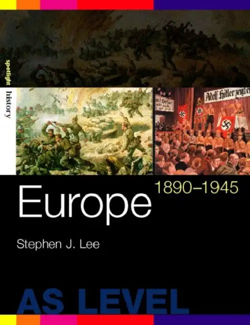 Europe, 1890-1945 by Stephen J. Lee