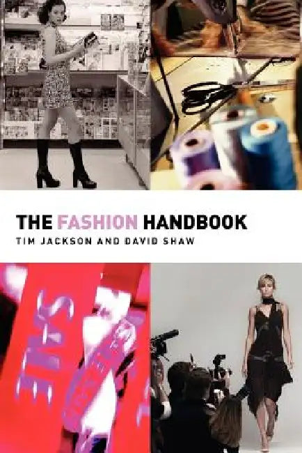 The Fashion Handbook by Tim Jackson