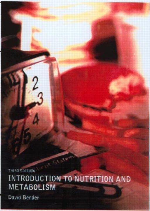 An Introduction To Nutrition D Metabolism  by Bender  David A.