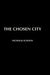 The Chosen City by Schoon Nicholas