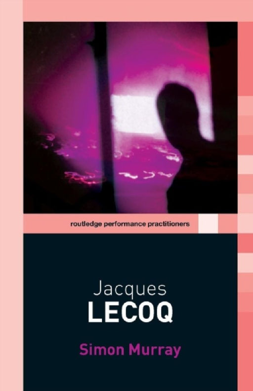 Jacques Lecoq  by Simon Murray