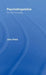 Psycholinguistics: The Key Concepts by John Field