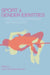 Sport and Gender Identities: Masculinities, Femininities and Sexualities by Cara Carmichael Aitchison