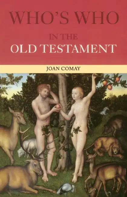 Who's Who in the Old Testament by Comay Joan