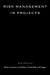 Risk Management in Projects by Martin Loosemore, John Raftery, Charles Reilly