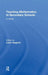 Teaching Mathematics in Secondary Schools: A Reader by Linda Haggarty