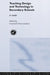 Teaching Design and Technology in Secondary Schools: A Reader by Gwyneth Owen-Jackson