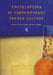 Encyclopedia of Contemporary French Culture by Alexandra Hughes