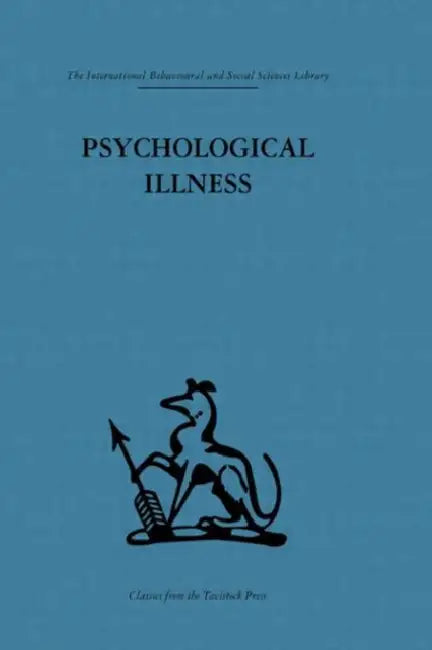 Psychological Illness: A community study by E. J. R. Primrose