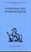 Attention and Interpretation: A scientific approach to insight in psycho-analysis and groups by W. R. Bion