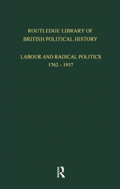 Routledge Library of British Political History by S. Maccoby